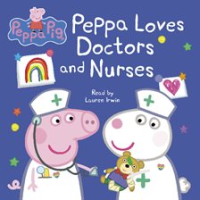 Peppa_Loves_Doctors_and_Nurses
